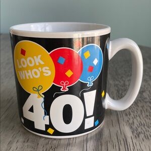 Look Who’s 40 Celebration Coffee Mug